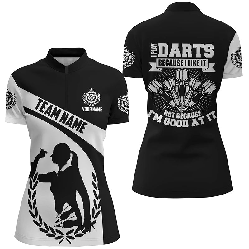Dames Zwart-Wit 'Ik Speel Darts Omdat Ik Het Leuk Vind' Half-Ritssluiting Shirt LDT0341 K342